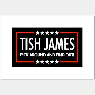 Tish James - F around and find out (censored) Posters and Art